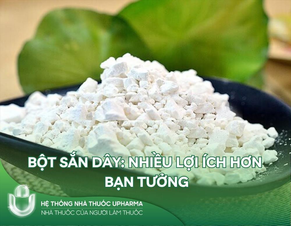 Bột sắn dây: nhiều lợi ích hơn bạn tưởng